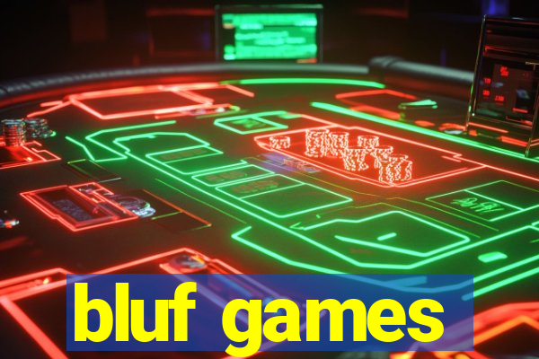 bluf games